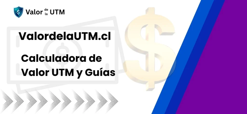 Calculadora de Valor UTM – Información Completa y Guías sobre la